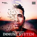 Polmighty - Immune System (Explicit)