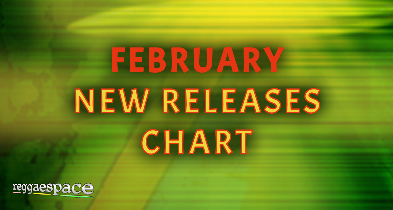 New Releases Chart for February 2022