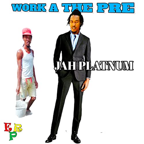 Jah Platnum - Work A The Pre