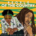 Charly Black & Julian Marley - People of the Country