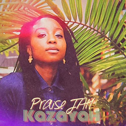 Kazayah meets Brizion - Praise JAH