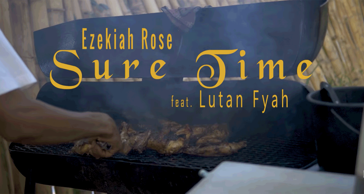 Video: Ezekiah Rose and Lutan Fyah - Sure Time [ERP]
