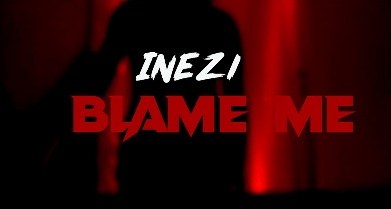 Video: Inezi - Blame Me [Global Beat Studios]