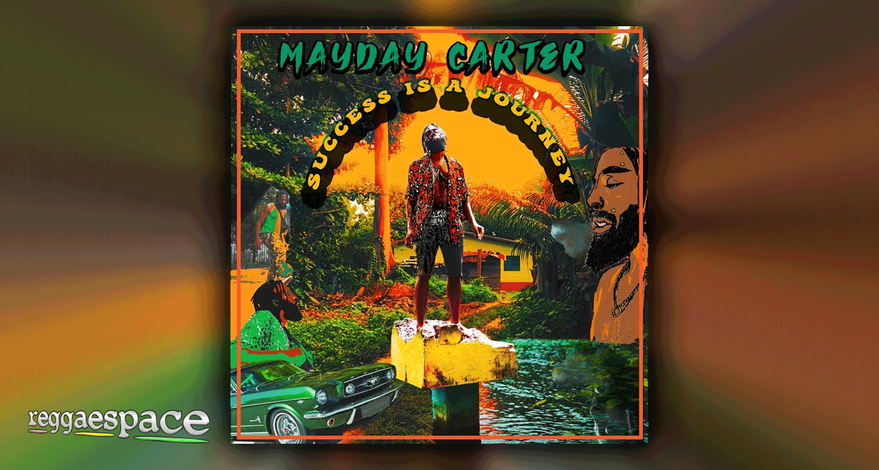 Audio: Mayday Carter – Success Is A Journey [DHC Productions]
