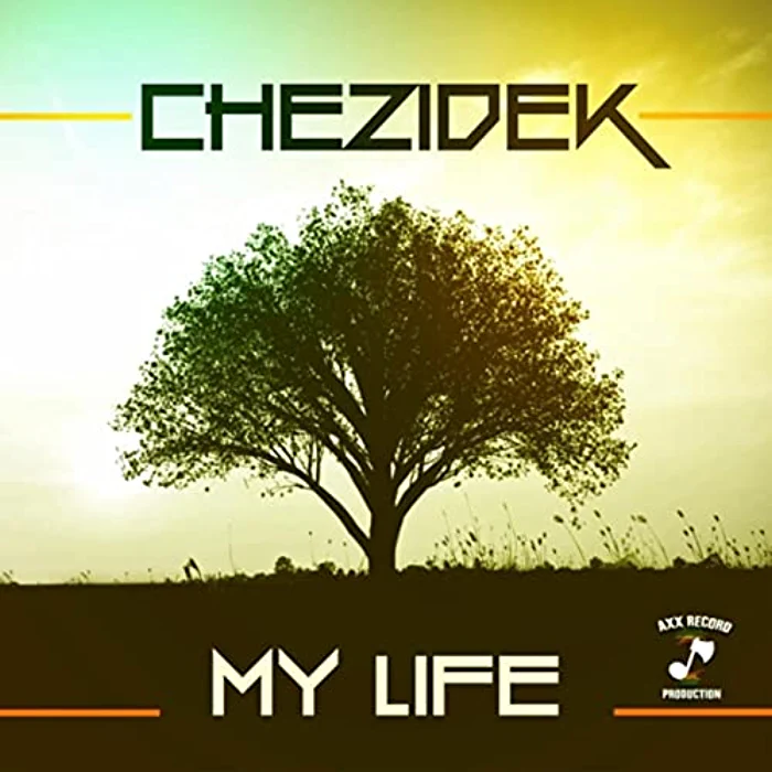 Chezidek - My Life