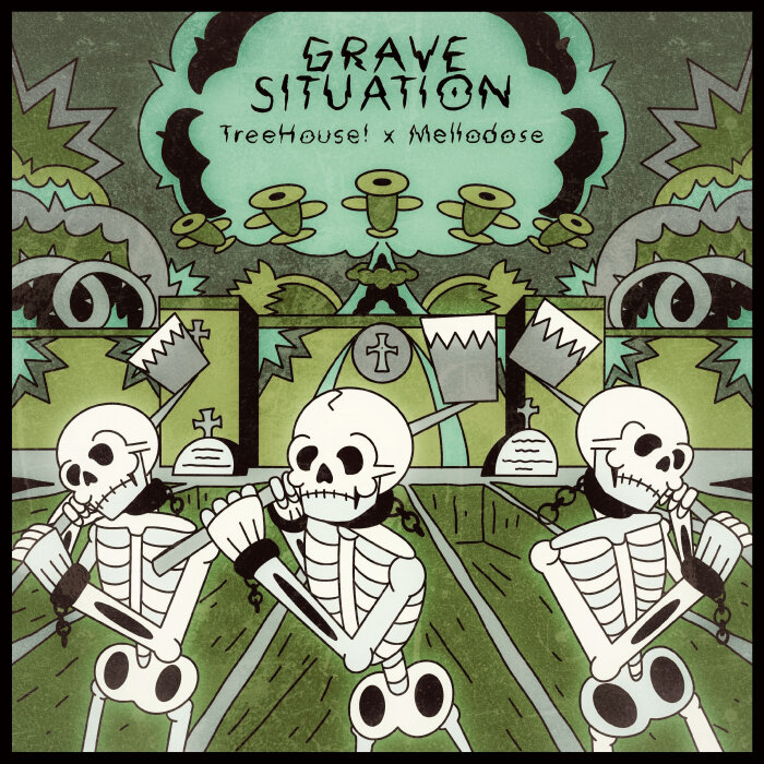 TreeHouse! / Mellodose - Grave Situation