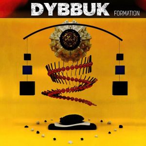 Dybbuk - Formation