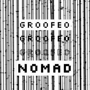 Groofeo - Nomad