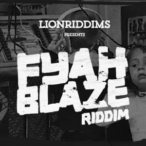 LionRiddims - Fyah Blaze