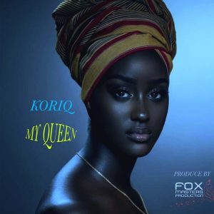 Koriq - My Queen