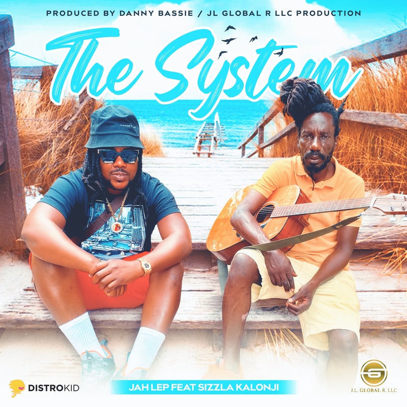 Jah Lep feat Sizzla - The System