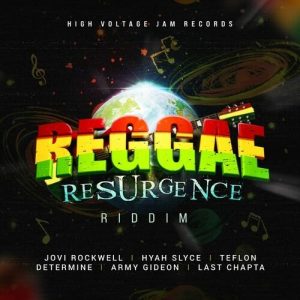 Reggae Resurgence Riddim - High Voltage Jam Records