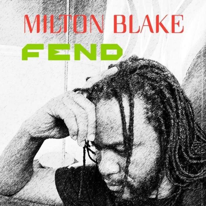 Milton Blake - Fend