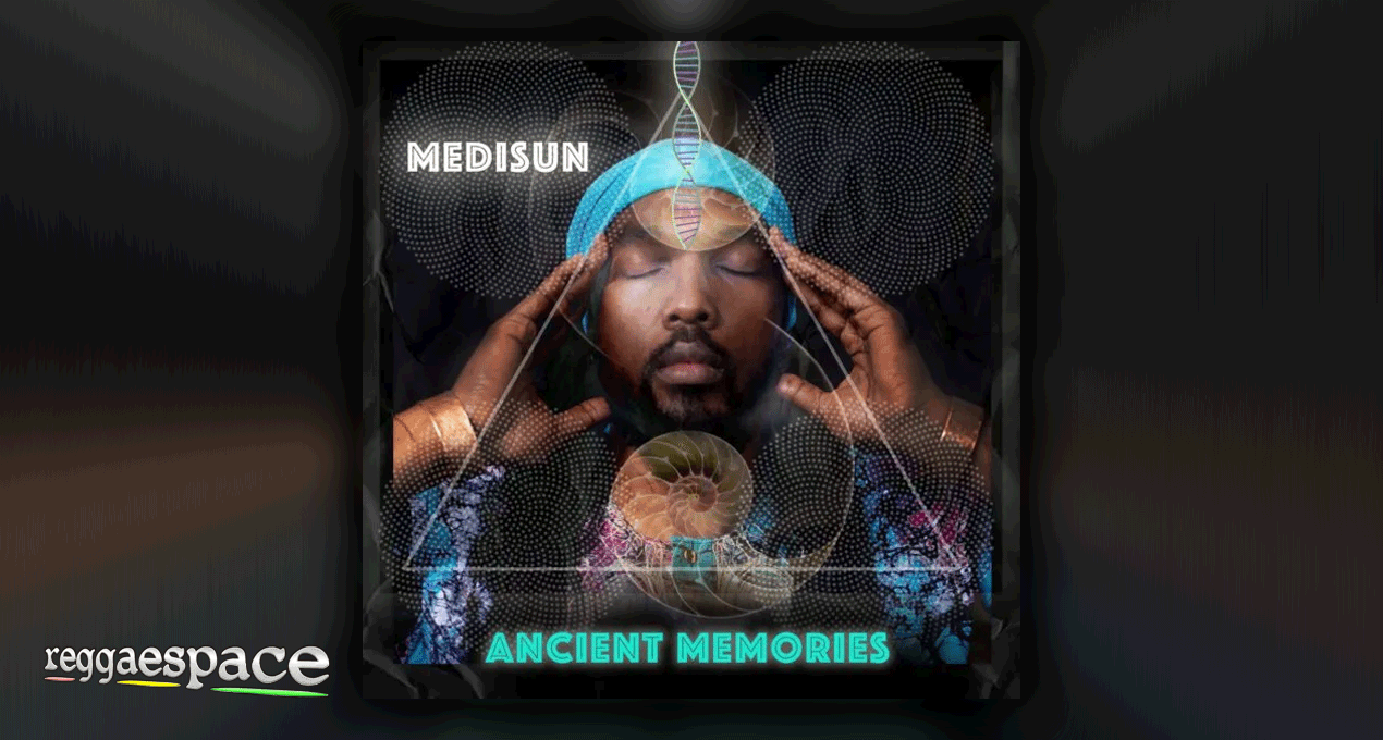 Audio: Medisun - Ancient Memories [Zion I Kings]