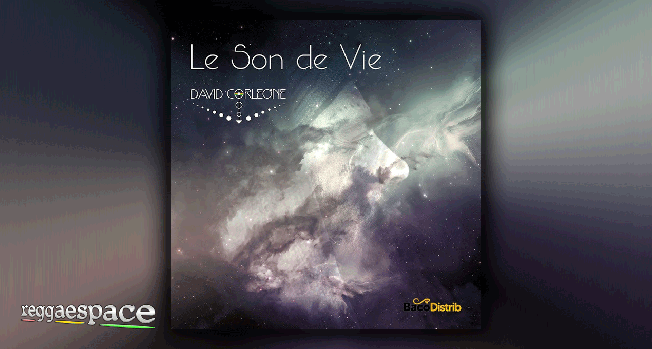 David Corleone - Le Son de la Vie New album