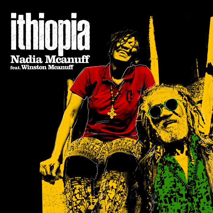 Nadia Mcanuff feat Winston Mcanuff - Ithiopia