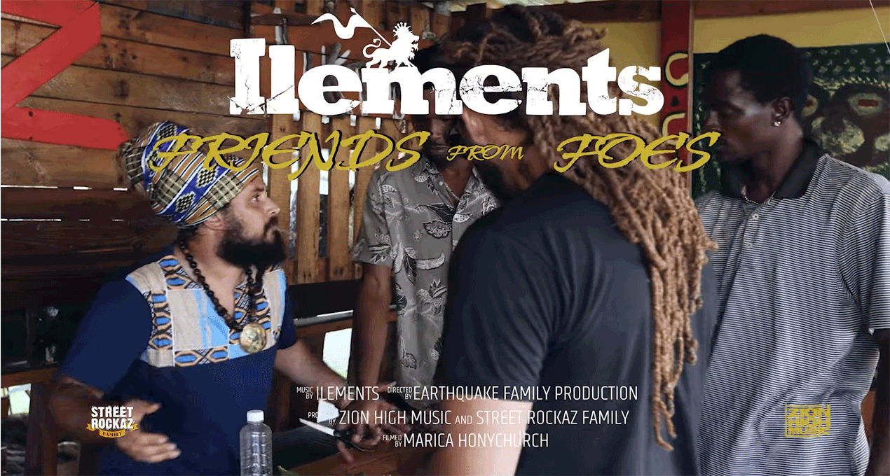 Audio: Ilements - Friends from Foes [Street Rockaz Family / Zion High Music]