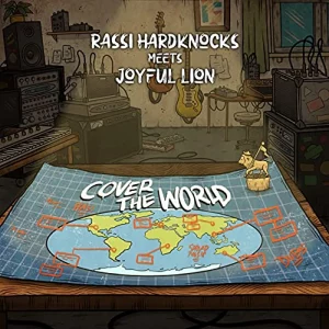 Joyful Lion & Rassi Hardknocks - Cover the World