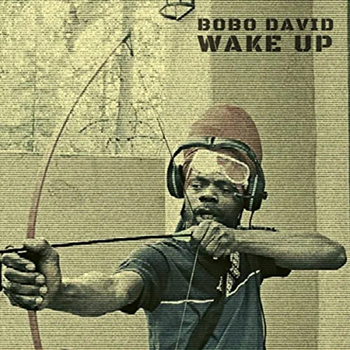 Bobo David - Wake Up
