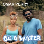 Omar Perry - Go 4 Water