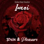 Inezi - Pain & Pleasure