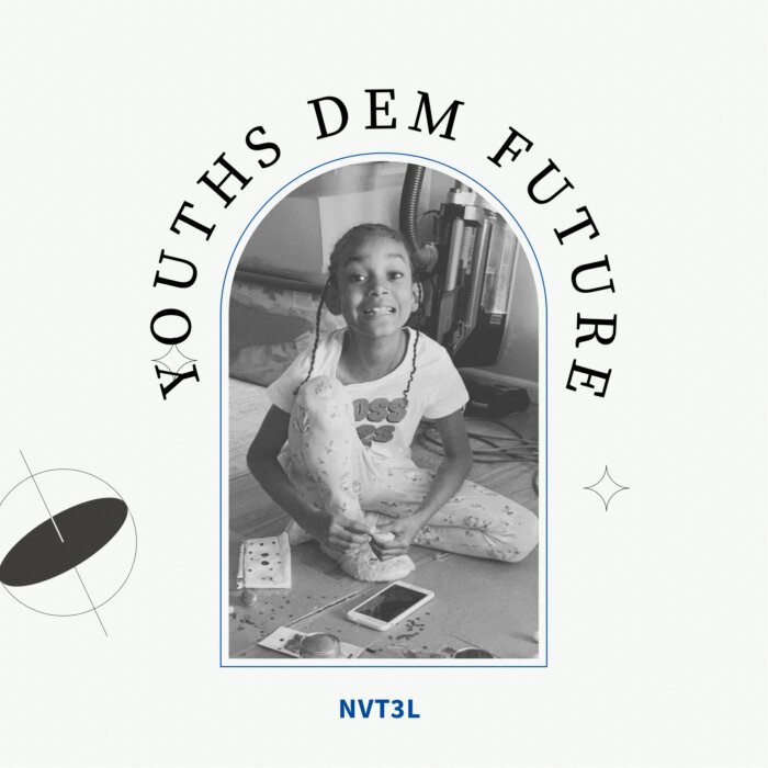 NVT3L / Natel - Youths Dem Future