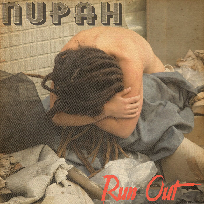 Nupah - Run Out