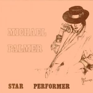 Michael Palmer - Star Performer