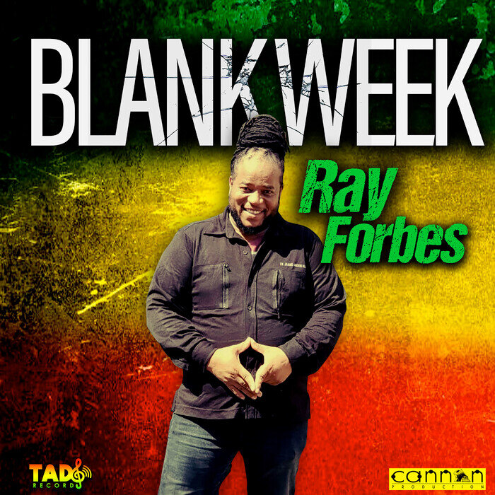 Ray Forbes - Blank Week
