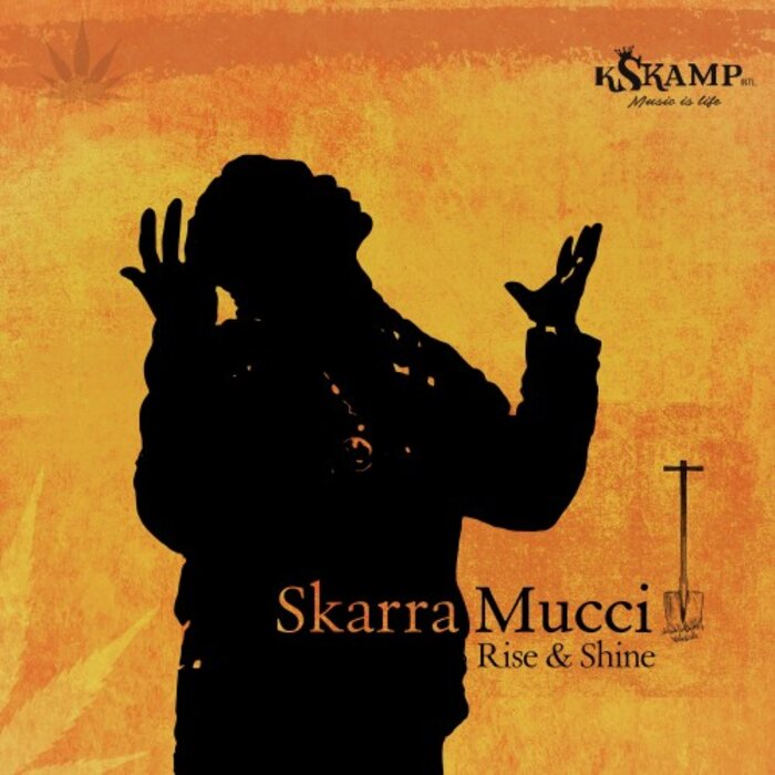 Skarra Mucci - Rise & Shine