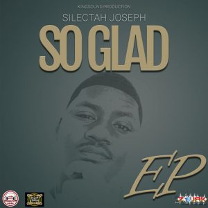Silectah Joseph - So Glad