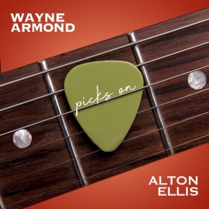 Wayne Armond - Wayne Armond Picks On Alton Ellis