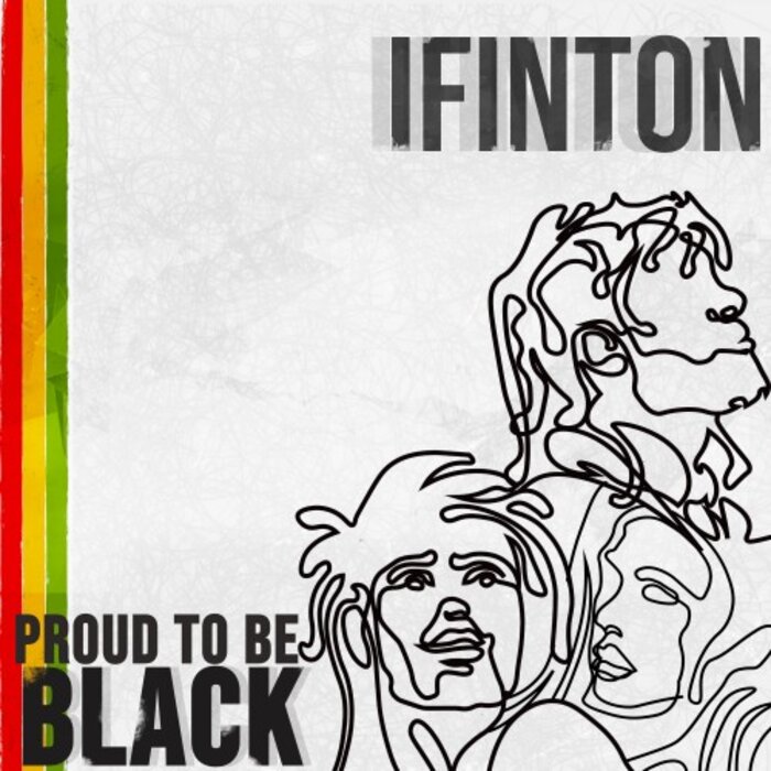 I Finton - Proud To Be Black