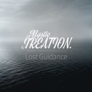 Mystic Ireation - Lost Guidance
