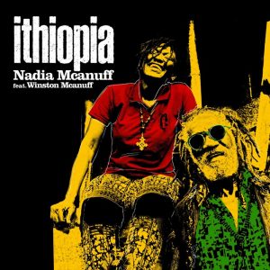 Nadia McAnuff feat Winston Mcanuff - Ithiopia