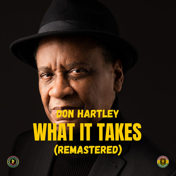 Don Hartley - What It Takes Remastered