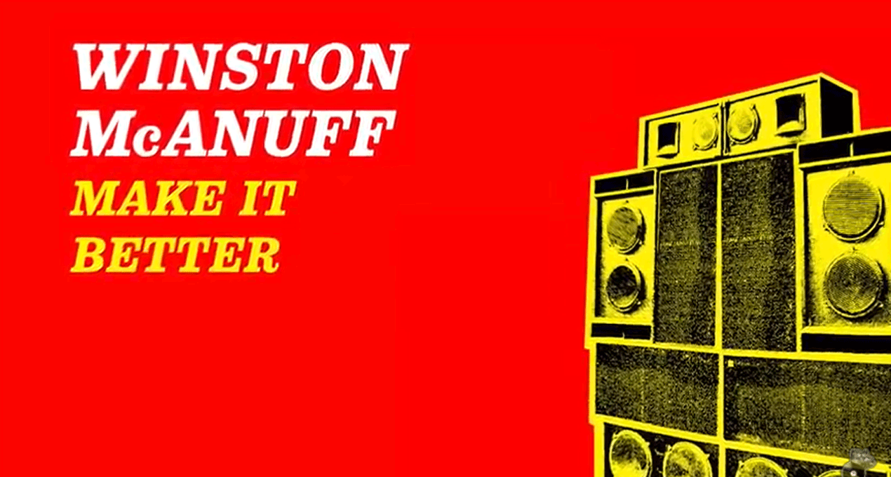 Audio: Winston McAnuff - Make it Better [Patate Records]