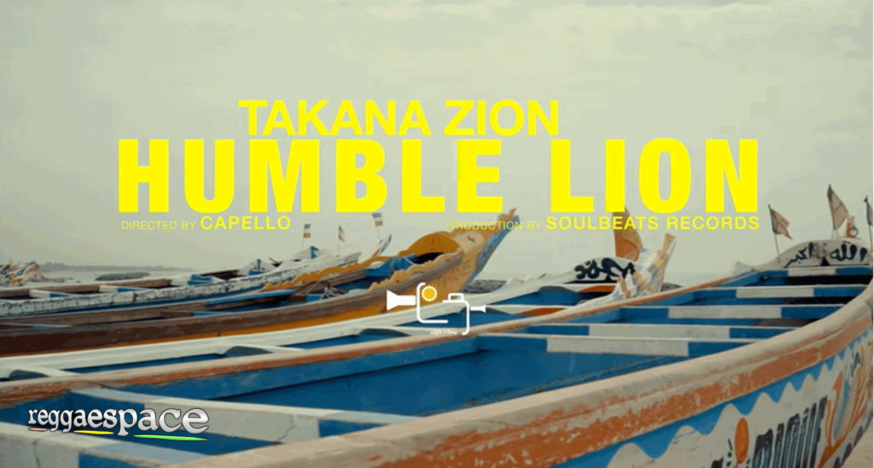 Video: Takana Zion – Humble Lion [Soulbeats Music]