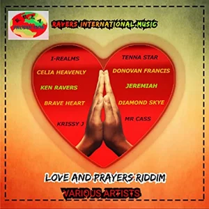 R.U.L.A Production / Ravers International Music - Love & Prayers Riddim