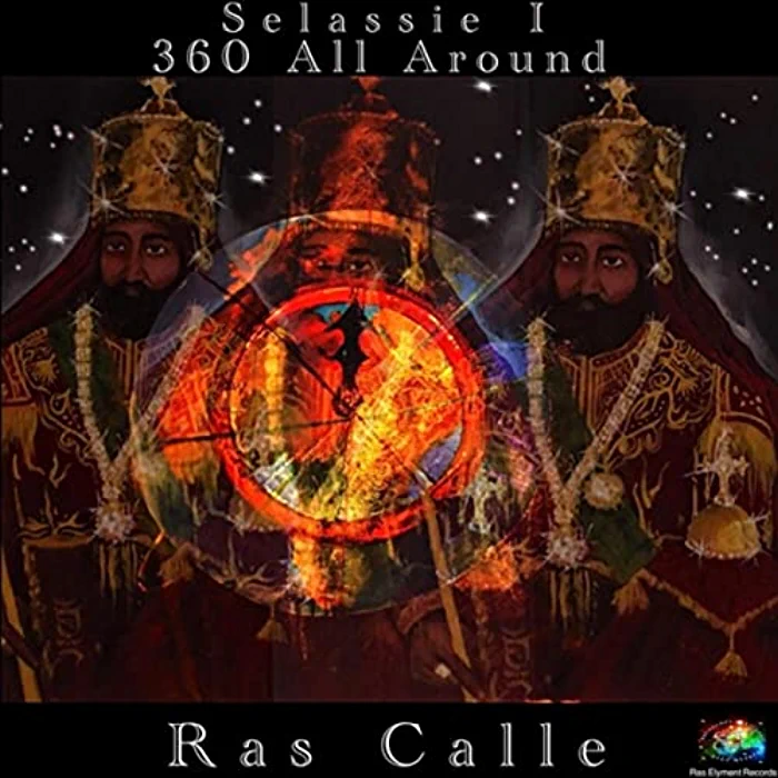 Ras Calle - Selassie I 360 All Around