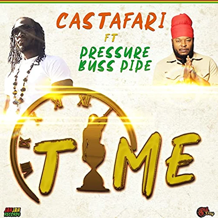 Castafari & Pressure Busspipe - Time