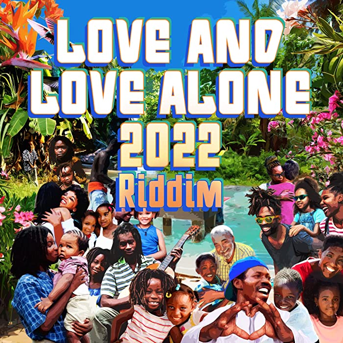 Various Artists - Love And Love Alone 2022 Riddim