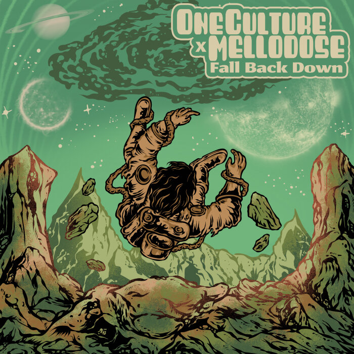 One Culture / Mellodose - Fall Back Down