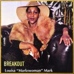 Louisa Mark - Breakout (deluxe)
