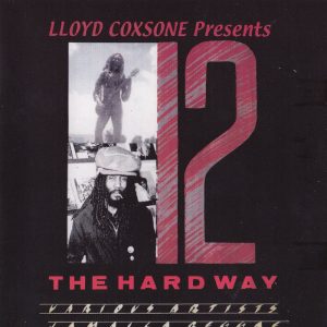 Various - 12 The Hard Way
