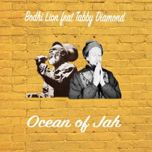 Bodhi Lion Feat Tabby Diamond - Ocean Of Jah
