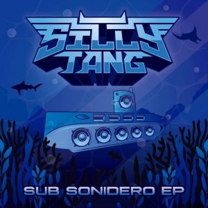 Silly tang - Sub Sonidero EP