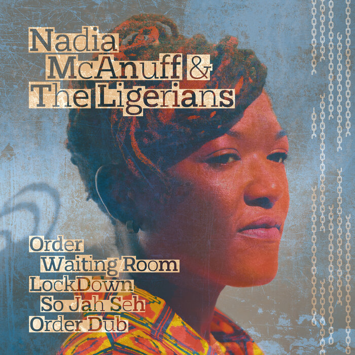 Nadia McAnuff / The Ligerians - Nadia McAnuff & The Ligerians