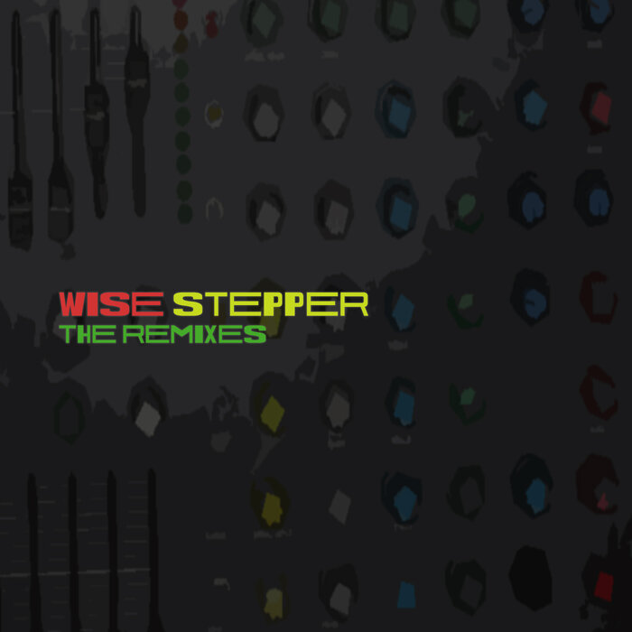 Innereyefull - Wise Stepper (The Remixes)