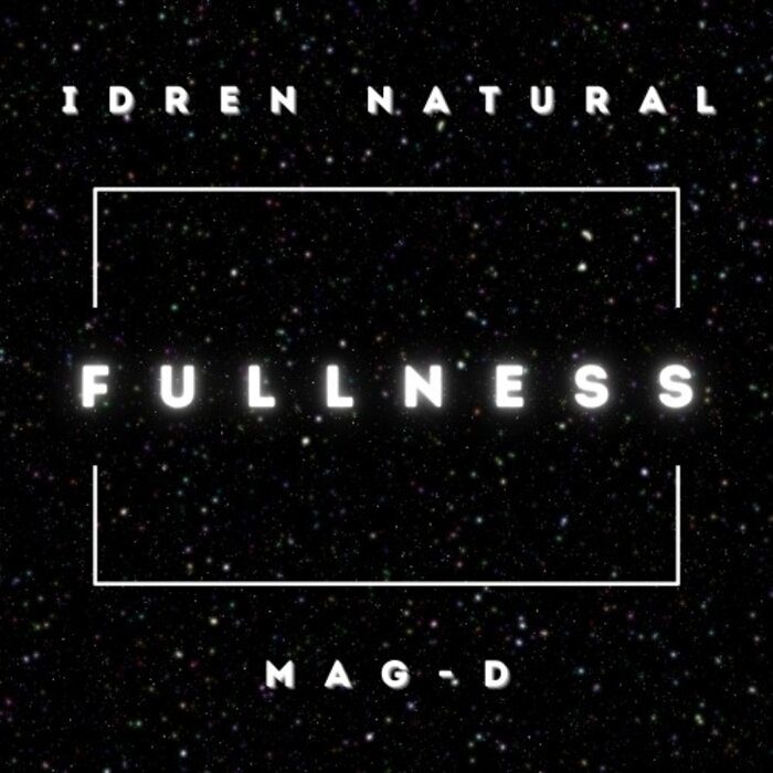 Idren Natural / Mag-D - Fullness